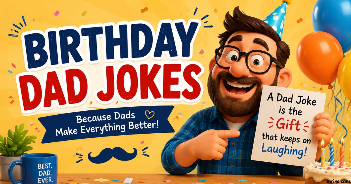 Birthday Dad Jokes
