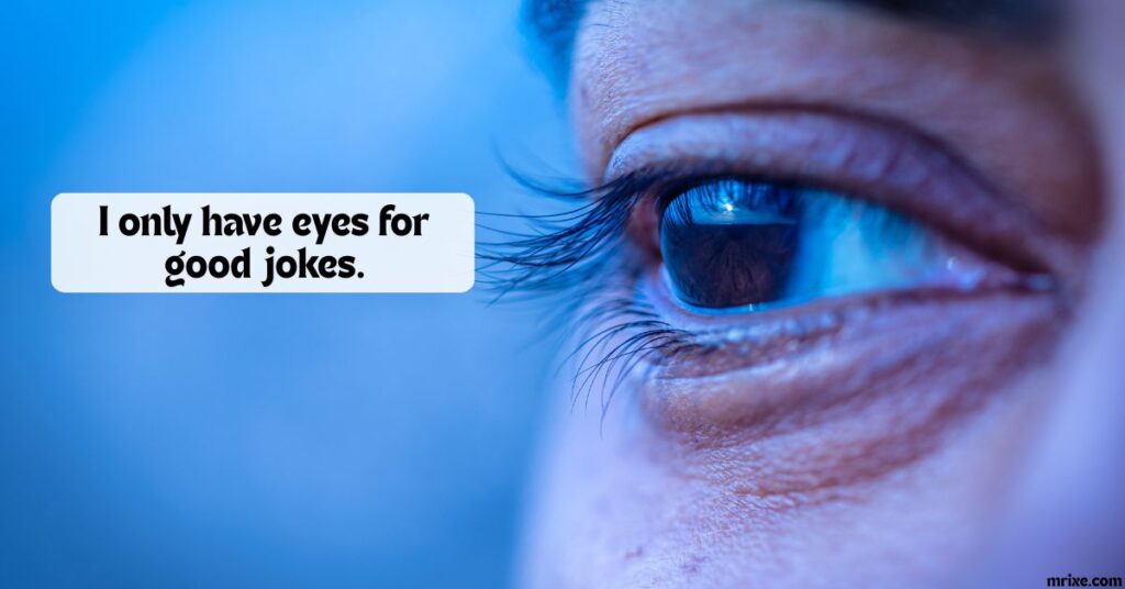 Eye Puns That Never Miss the Mark