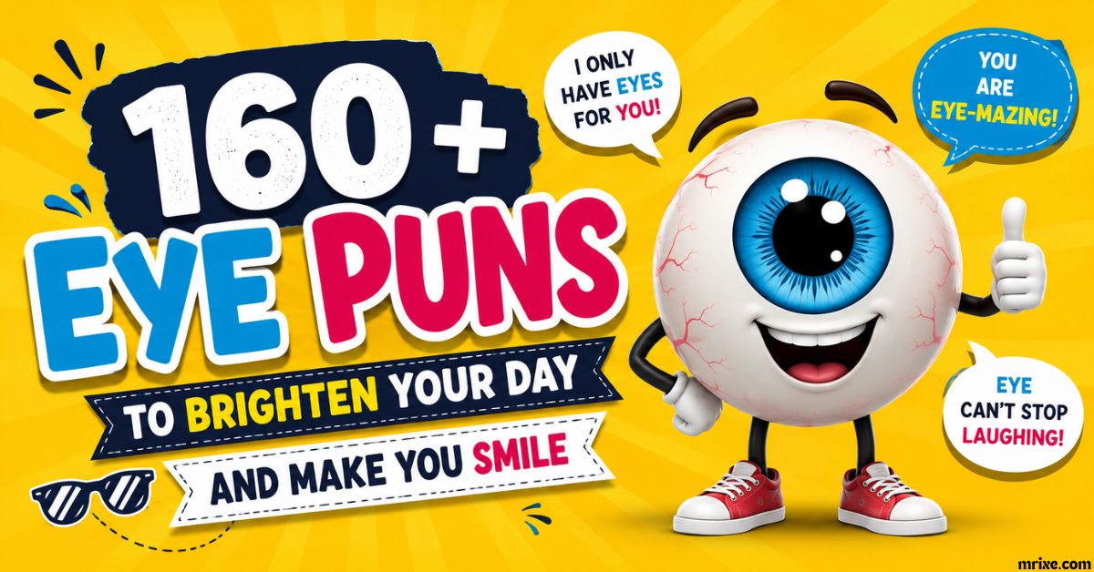 Eye Puns