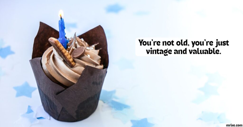 Funny Birthday Jokes About Growing Older
