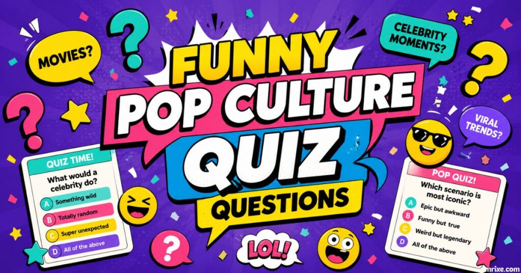Funny Pop Culture Quiz Questions