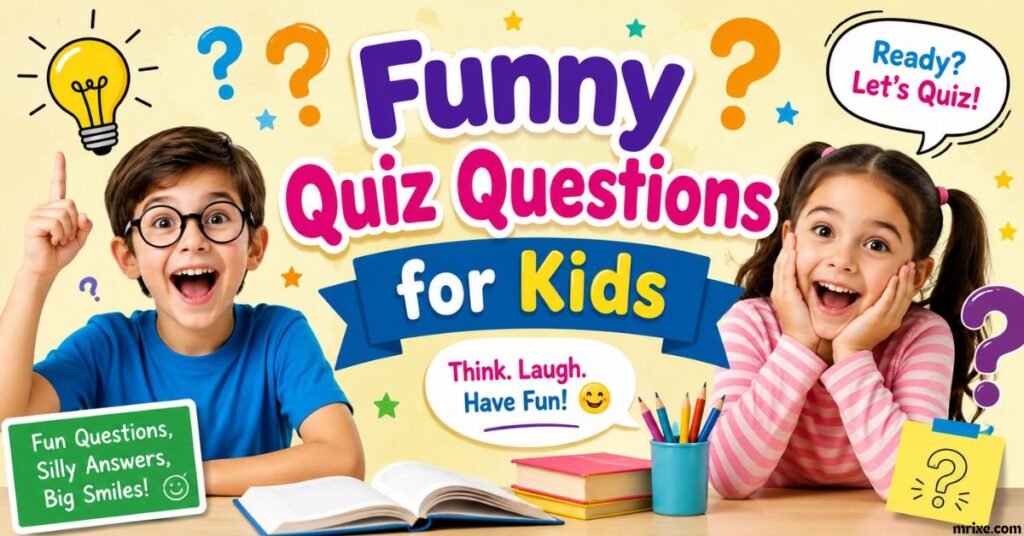 Funny Quiz Questions for Kids