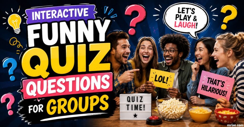 Interactive Funny Quiz Questions for Groups