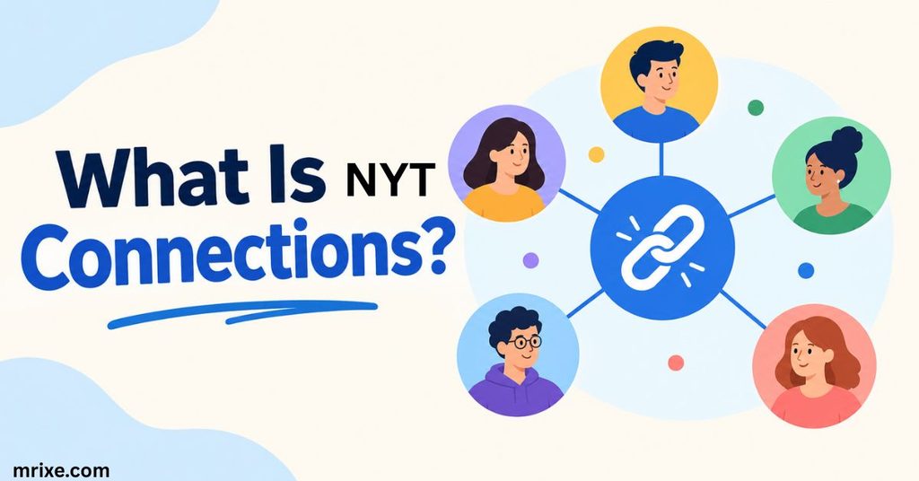 What Is NYT Connections