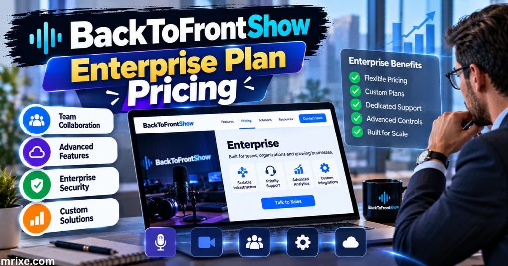 BackToFrontShow Enterprise Plan Pricing