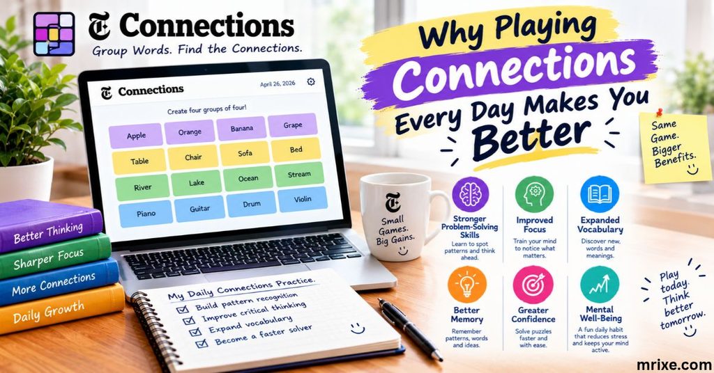 Why Playing NYT Connections Every Day Makes You Better